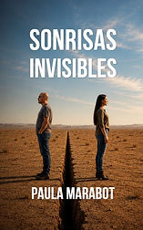 Portada de la novela "Sonrisas invisibles", de Paula Marabot