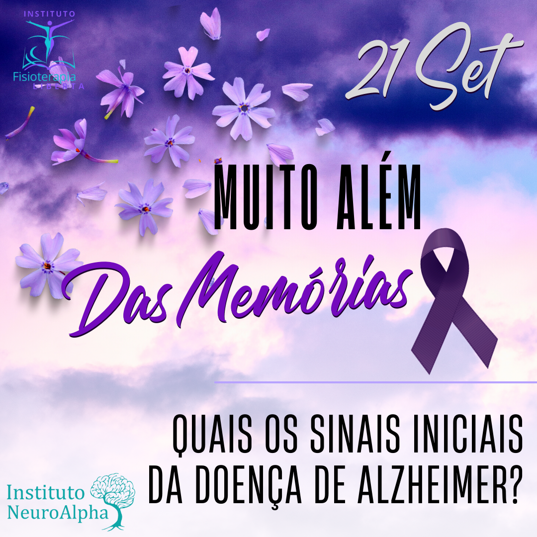 DOENÇA DE ALZHEIMER: POR QUE PRECISAMOS OLHAR PARA ALÉM DA MEMÓRIA?