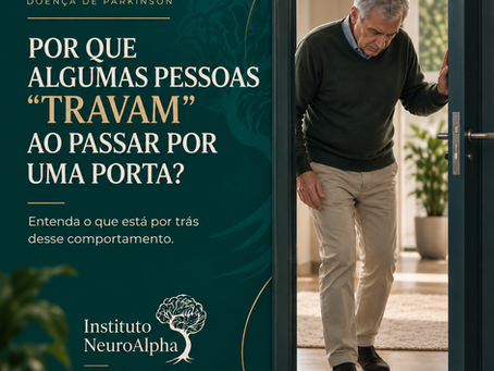 Doença de Parkinson: Por que algumas pessoas “travam” ao passar por uma porta?