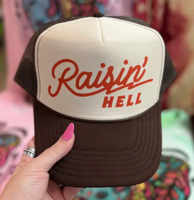 Raisin' Hell -  Trucker Hat
