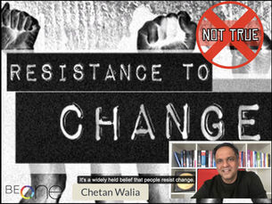 People Don't Resist Change