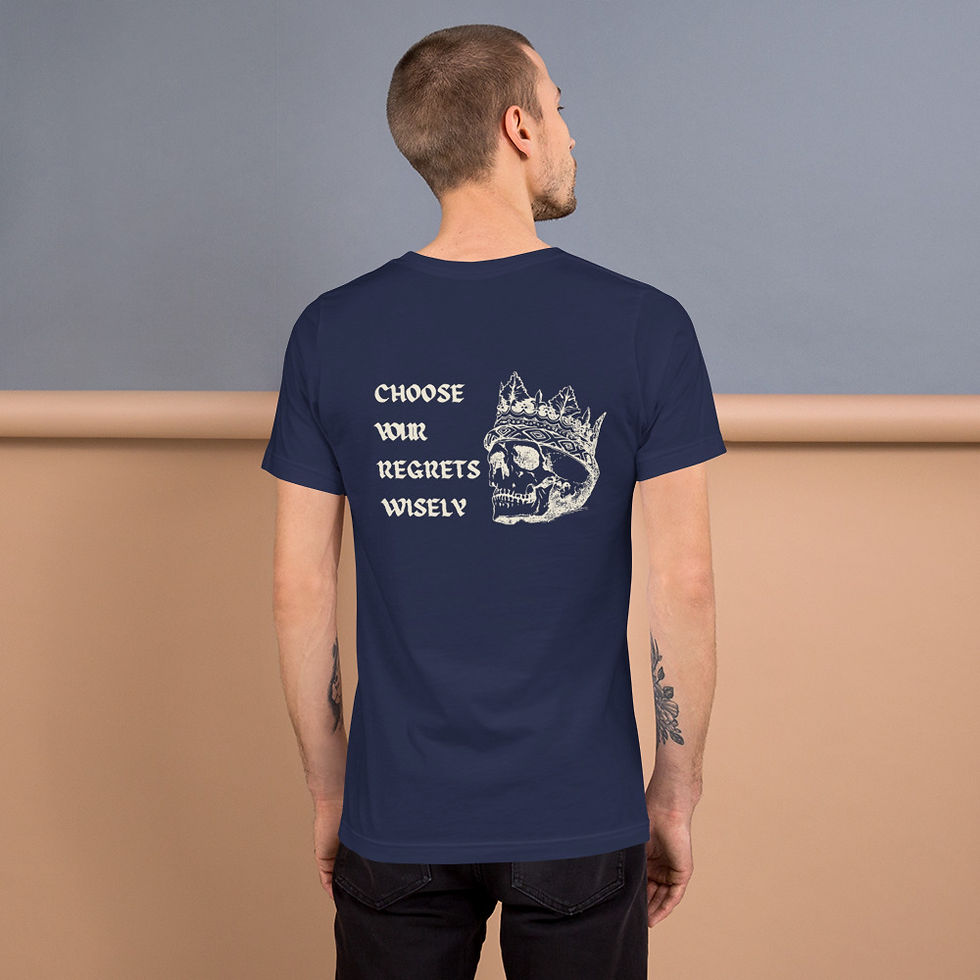 Thumbnail: "CHOOSE YOUR REGRETS WISELY" Unisex t-shirt