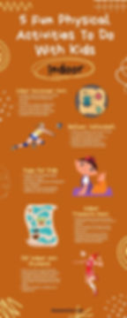 Infographic: Fun Physical Activities To Do With Kids (Indoor)