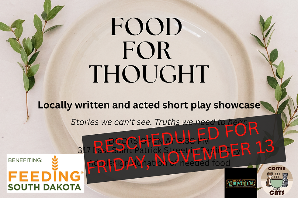 Food for Thought- an evening of locally written short plays as a fundraiser for Feeding South Dakota