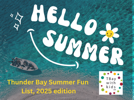 Thunder Bay Summer Fun List 2025