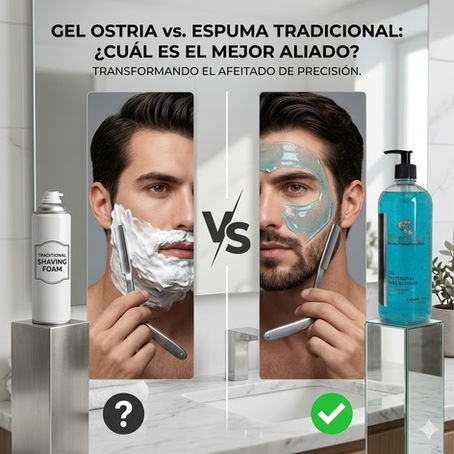 ¿Gel o Espuma? El mejor Gel de afeitado profesional | OSTRIA