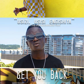 NEW KID ON THE BLOCK SAKHISTO RELEASES MUSIC VIDEO FOR HIS HIT SINGLE "GET YOU BACK".