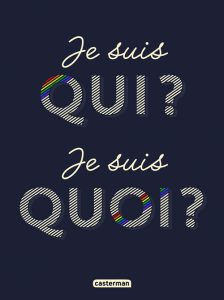 Je suis qui ? Je suis quoi ? de Sophie Nanteuil et Jean-Michel Billioud