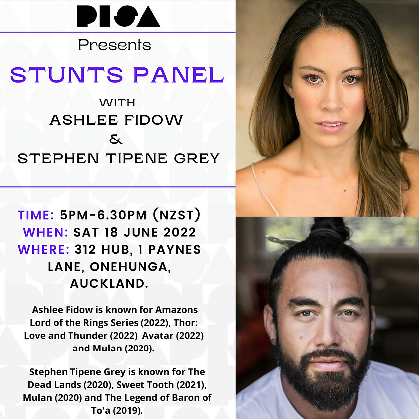 PISA presents The Stunts Panel with Special guests Ashlee Fidow & Stephen Tipene Grey