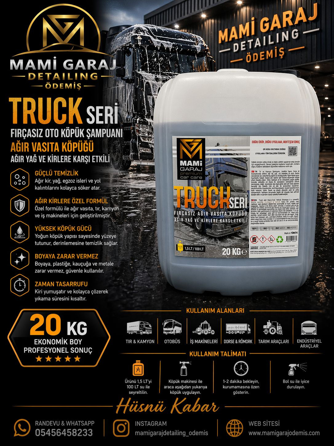 TRUCK SERİ FIRÇASIZ AĞIR VASITA - AĞIR YAĞ VE KİRLERE KARŞI ÇÖZÜM