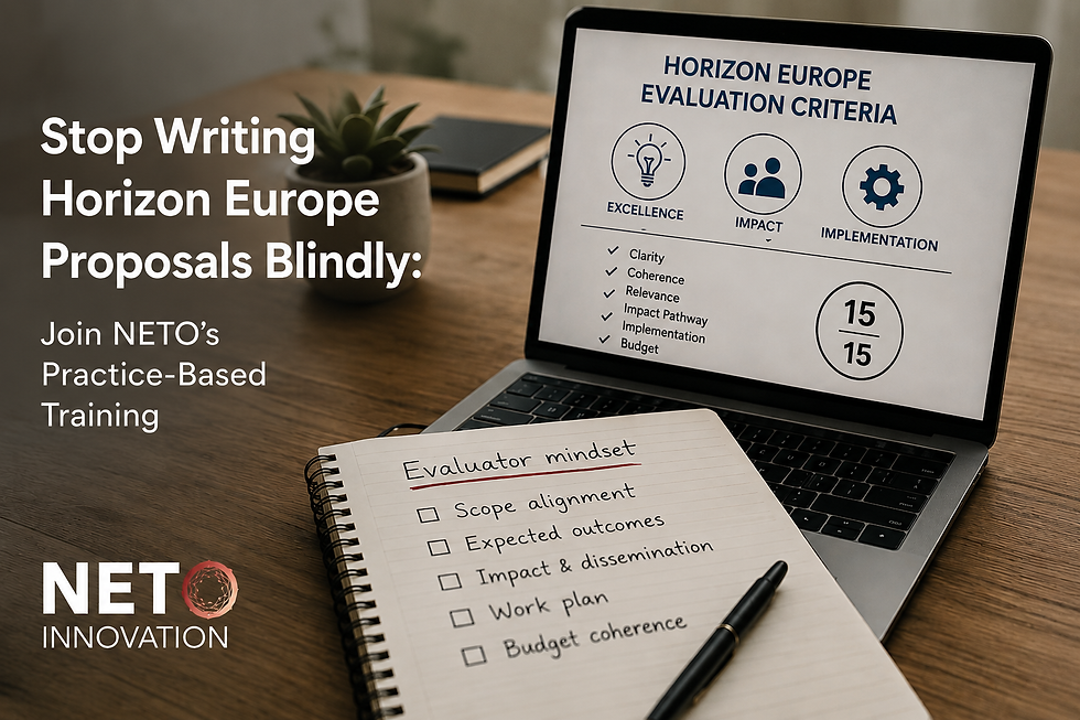 Stop Writing Horizon Europe Proposals Blindly: Join NETO Innovation’s Practice-Based Training