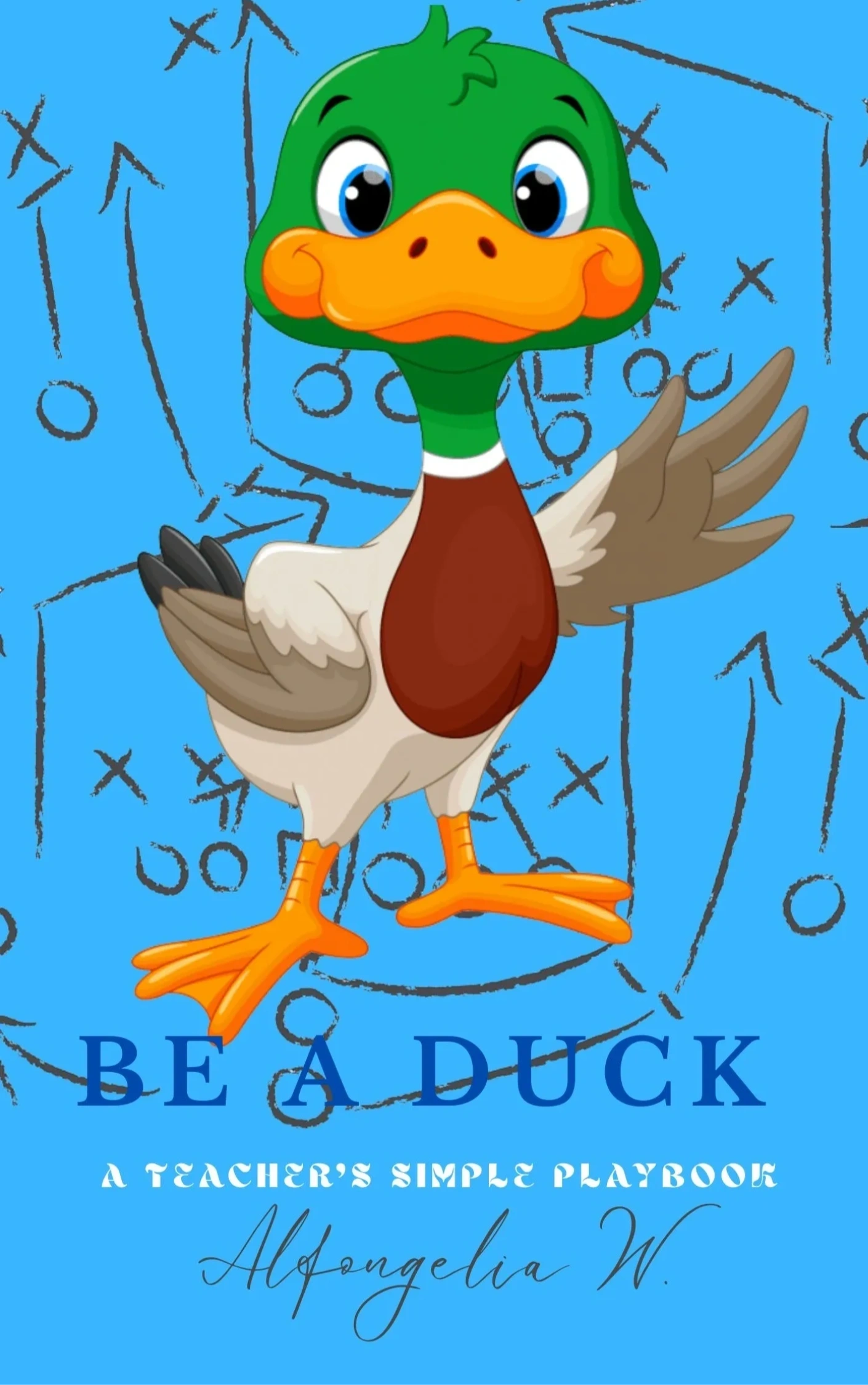 BE A DUCK