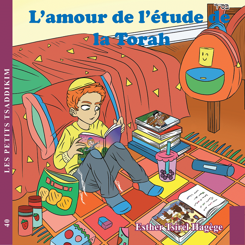 40. L'amour de l'étude de la Torah