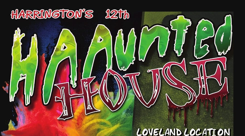 Harrington's HAAunted House of Horrors - Loveland, CO 