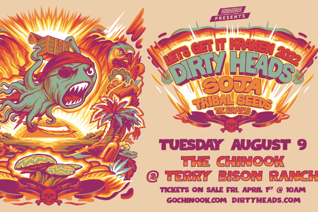 Dirty Heads: Let’s Get It Kraken 2022 - Cheyenne