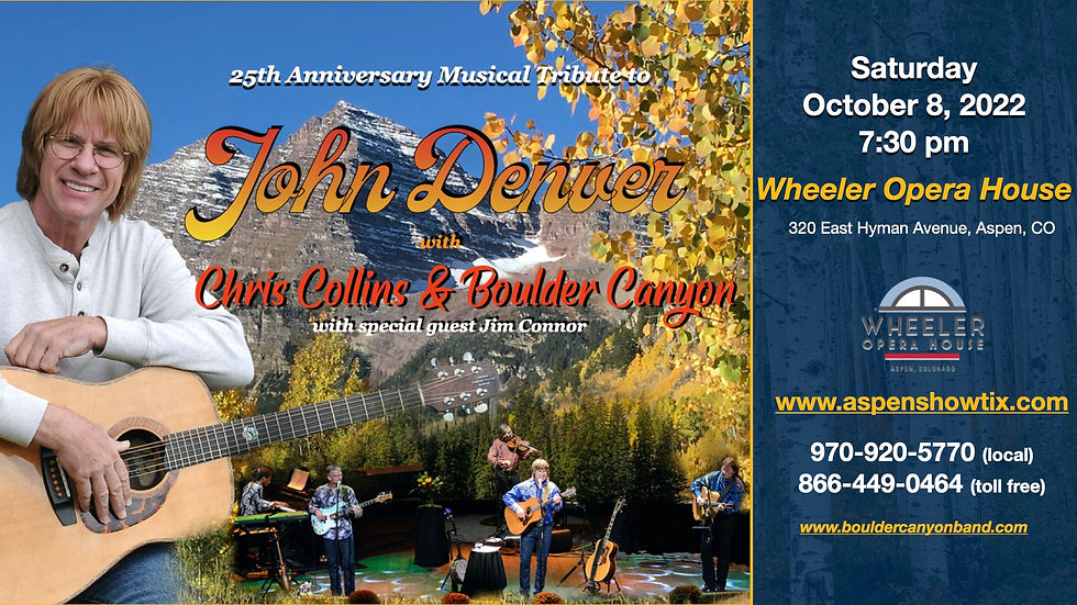 A Tribute to John Denver 25th Anniversary Concert with Chris Collins and Boulder Canyon - Aspen, CO 