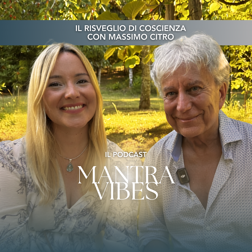 Il Risveglio di Coscienza con Massimo Citro | MantraVibes Podcast con Thea Crudi