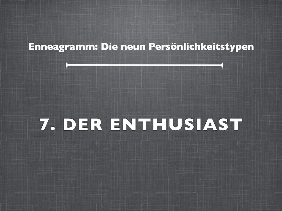 Enneagramm Typus 7