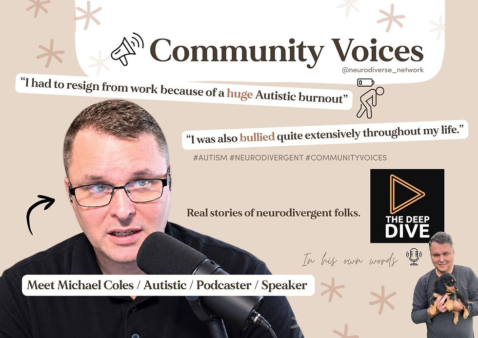 Autism Community Voices with Michael Coles - The Deep Dive Podcast