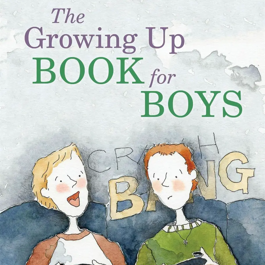 The Growing Up Book for Boys: What Boys on the Autism Spectrum Need to Know