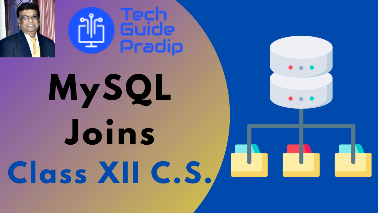 MySQL Joins - Class XII