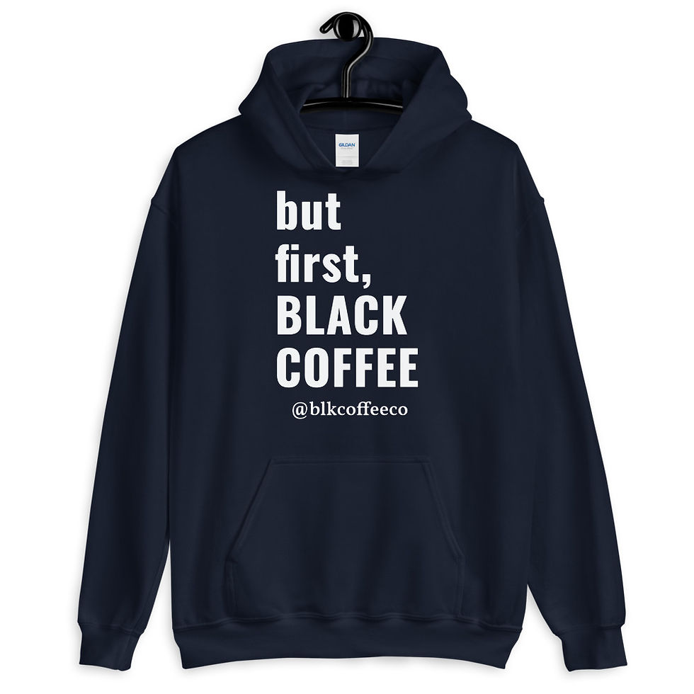 Thumbnail: "but first, BLACK COFFEE" Unisex Hoodie 