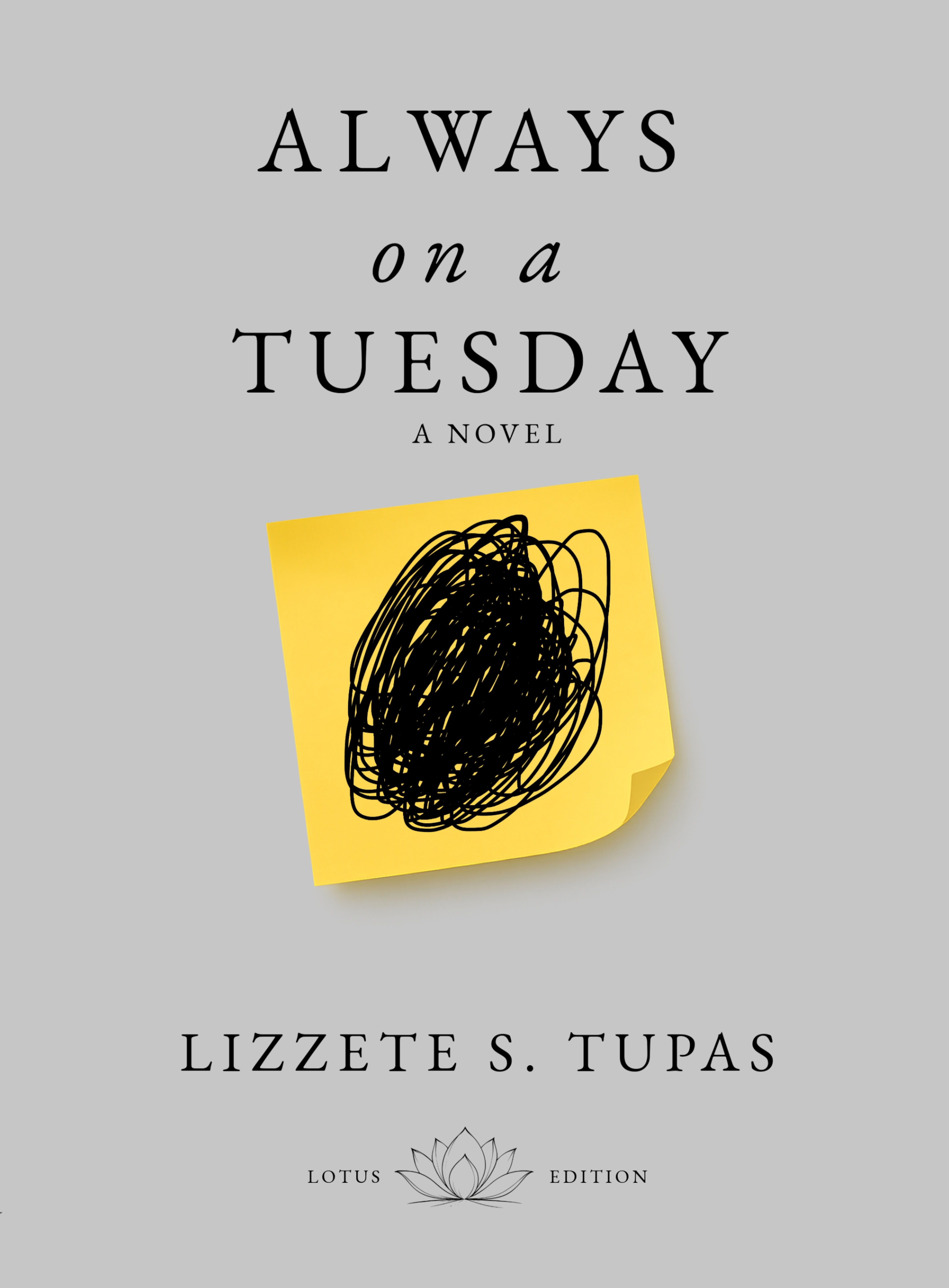 PREORDER - Always on a Tuesday - Lotus Edition, Collector's Hardcover