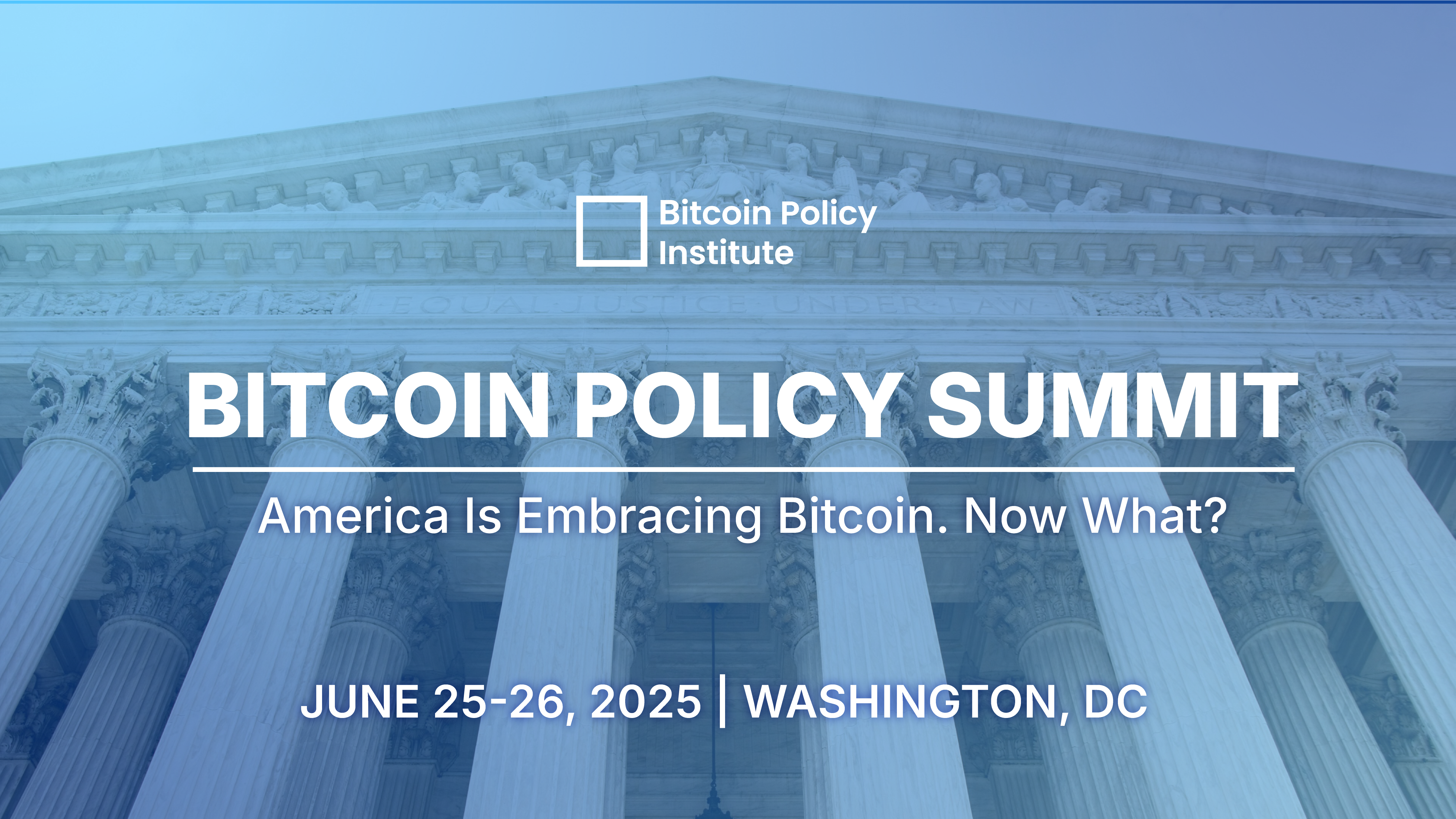 Home | 2025 Bitcoin Policy Summit