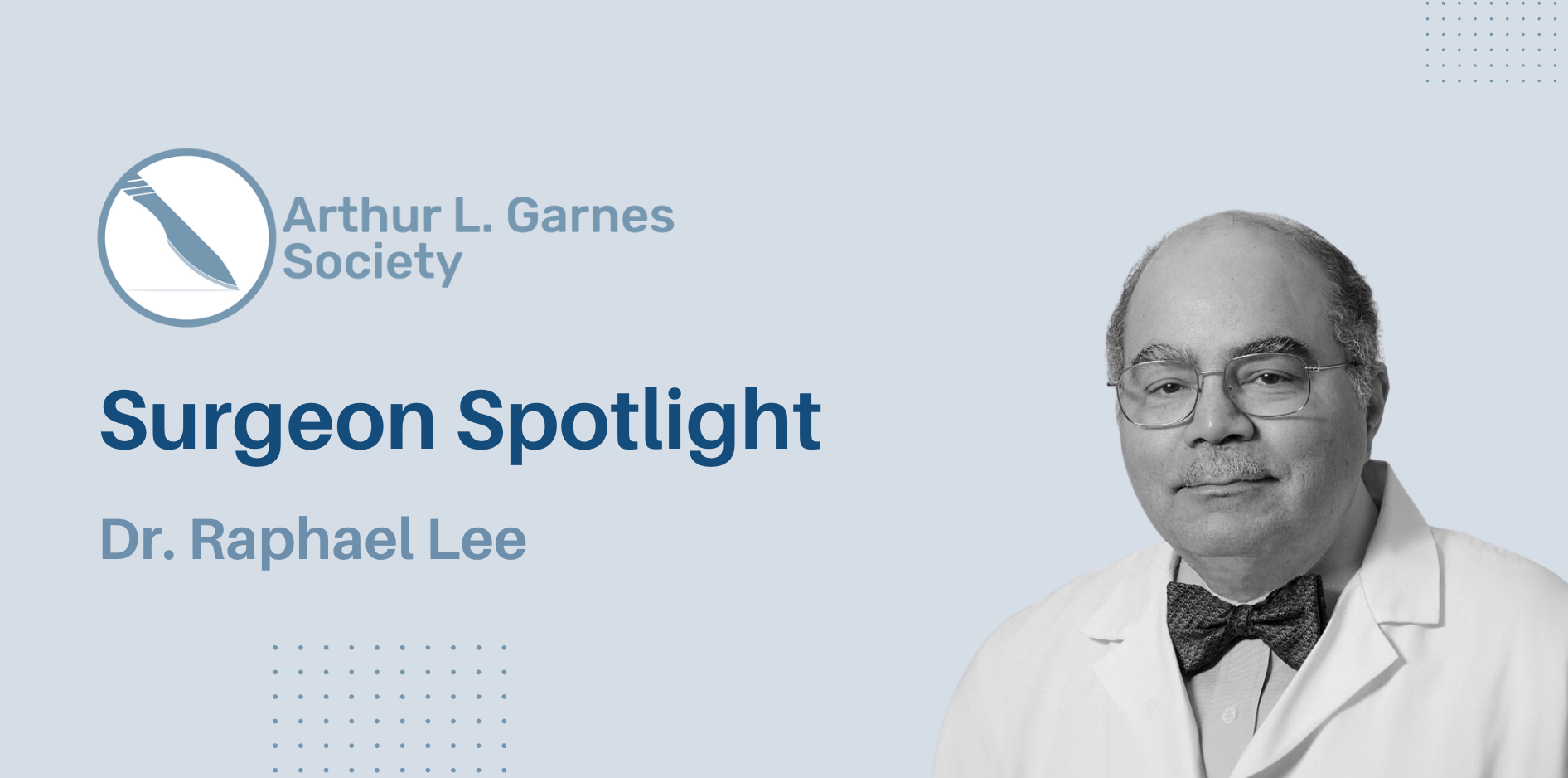 Dr. Kate Raphael Surgeon Spotlight on Dr. Raphael Lee