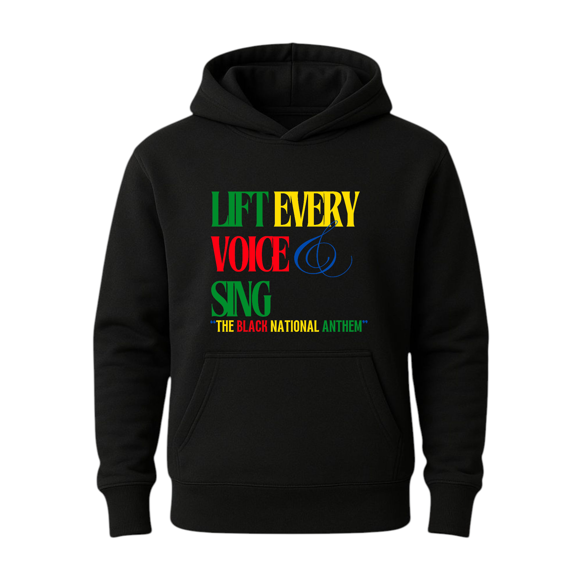 Lift Every Voice  Hoodie