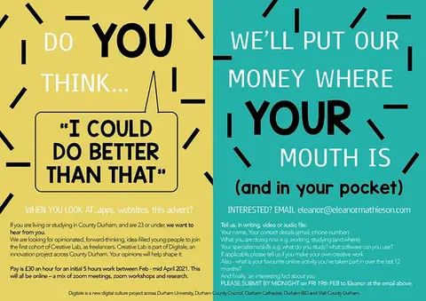 Recruitment advertisement for Creative Lab – the title of the advert reads "Do you think... "I could do better than that" when you look at apps, websites, this advert?
We'll put our money where your mouth is (and in your pocket).