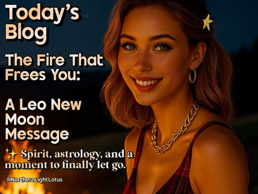The Fire That Frees You: A Leo New Moon Message