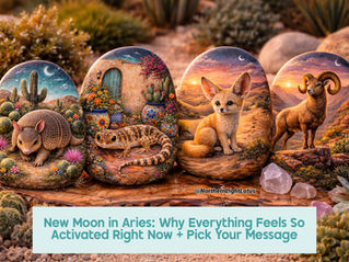 New Moon in Aries: Why Everything Feels So Activated Right Now + Pick Your Message