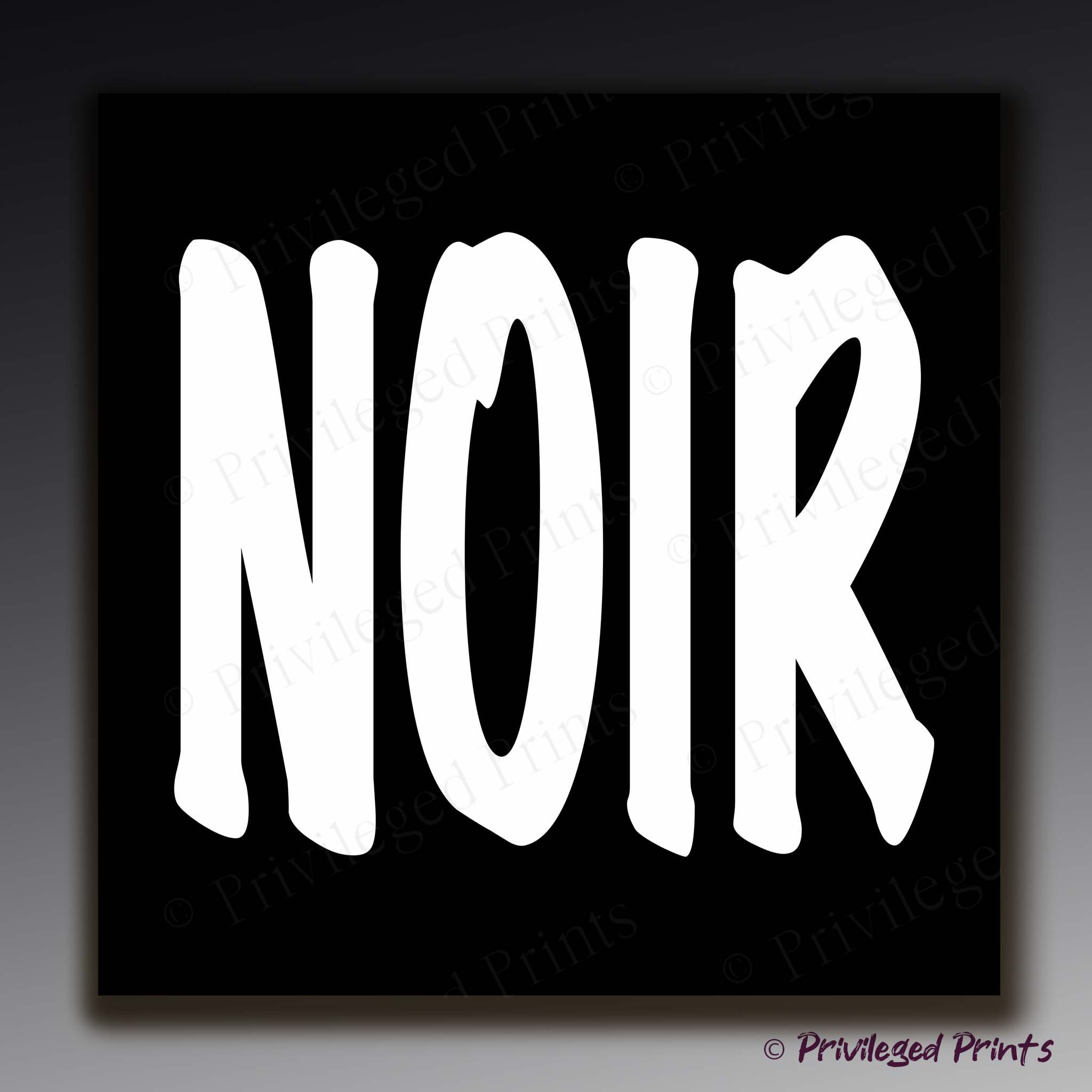 a square black typographic poster with white lettering that reads "NOIR"