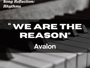 "We Are The Reason" - Avalon