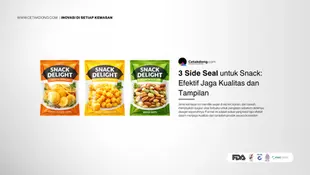 3 Side Seal untuk Snack: Efektif Jaga Kualitas dan Tampilan