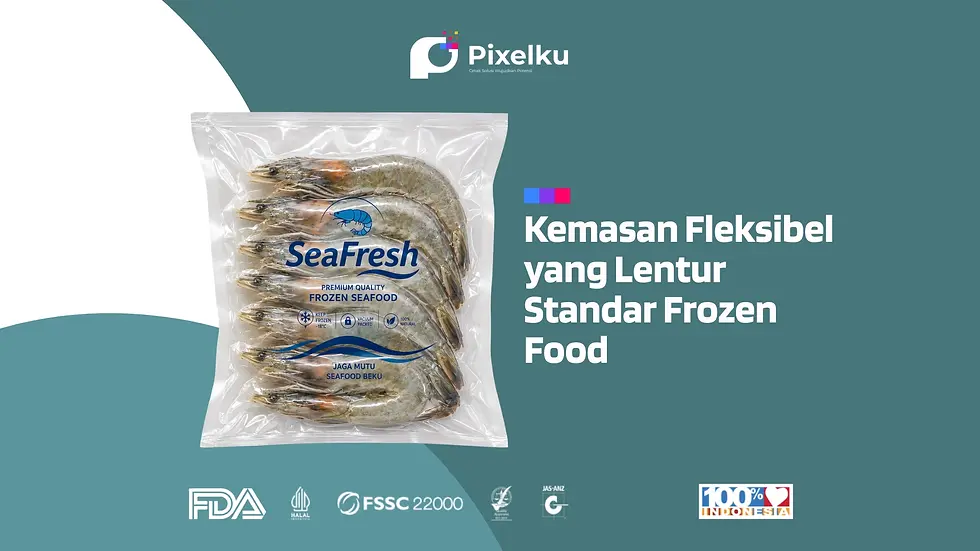 Kemasan Vakum Tepat Jaga Mutu Seafood Beku