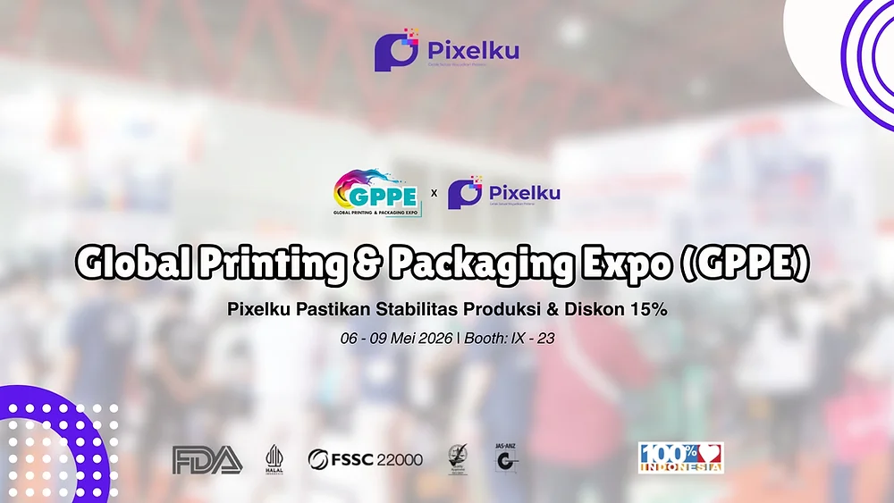 Gppe Global Printing & Packaging Expo (GPPE) 2026 : Pixelku Pastikan ...