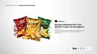 Kemasan Metalized Film: Cara Memilih, Fungsi, dan Keunggulan
