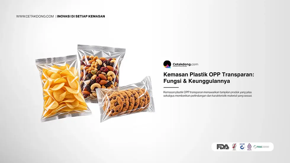 Banner edukasi Cetakdong yang membahas kemasan plastik OPP transparan, fungsi, dan keunggulannya untuk standar industri manufaktur