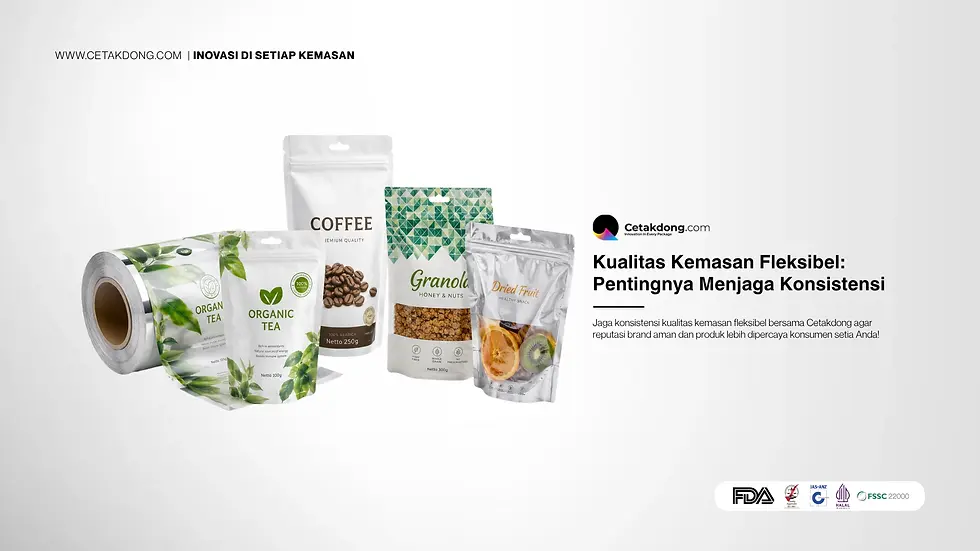 Kualitas Kemasan Fleksibel: Pentingnya Menjaga Konsistensi