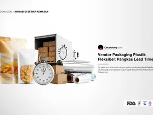 Vendor Packaging Plastik Fleksibel: Pangkas Lead Time