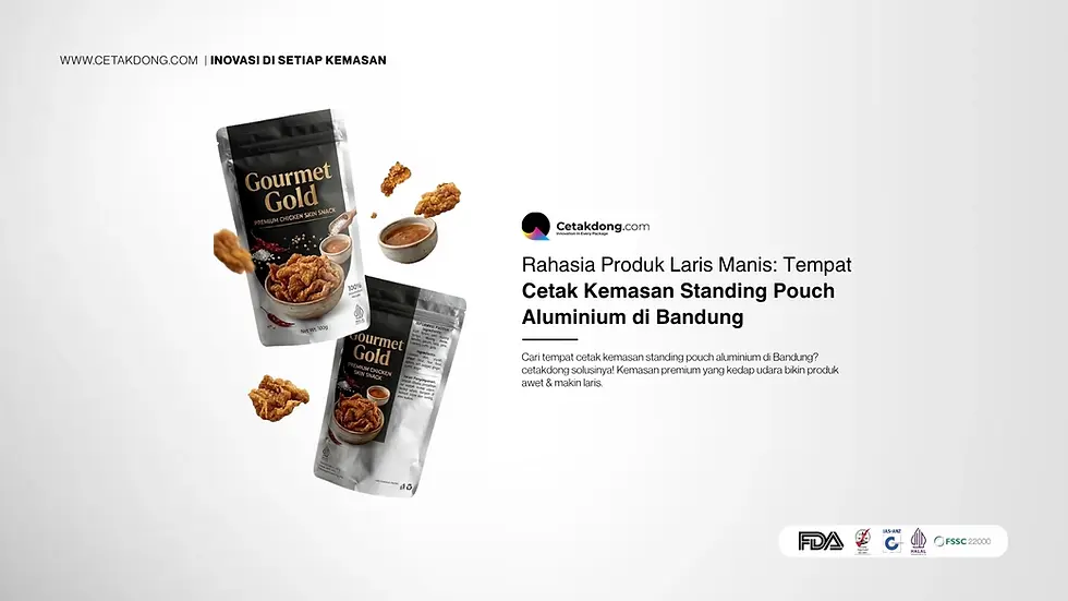 Rahasia Produk Laris Manis: Tempat Cetak Kemasan Standing Pouch Aluminium di Bandung