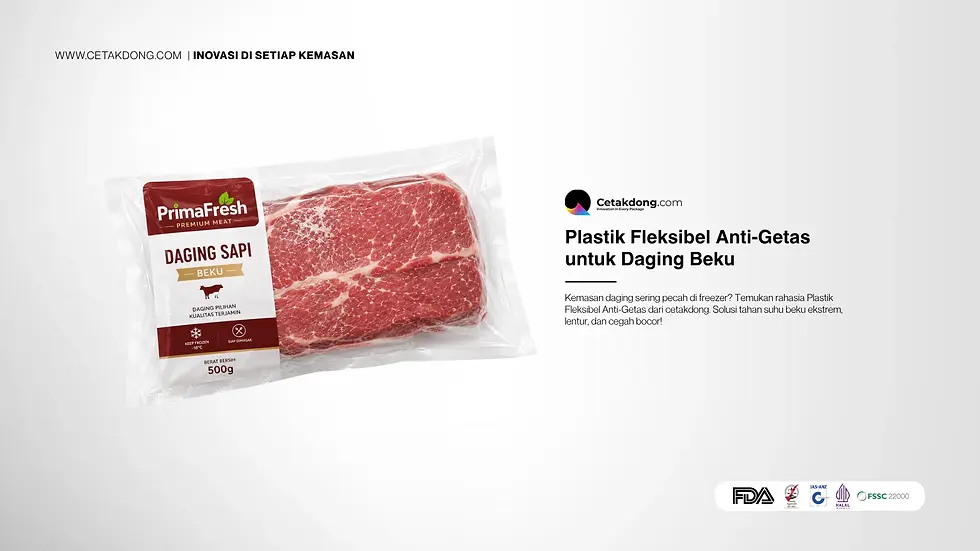 Plastik Fleksibel Anti-Getas untuk Daging Beku