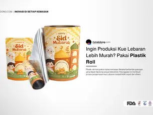 Plastik Roll Bikin Biaya Produksi Kue Lebaran Turun Drastis