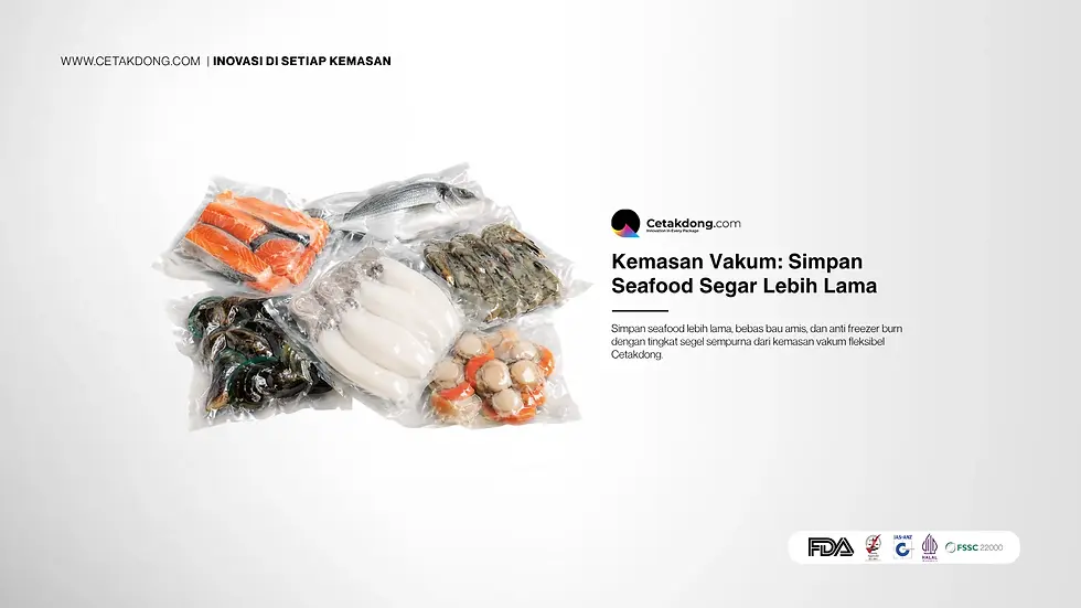 Banner Cetakdong yang menampilkan keunggulan kemasan vakum plastik fleksibel transparan untuk menyimpan seafood segar lebih lama dan mencegah freezer burn.