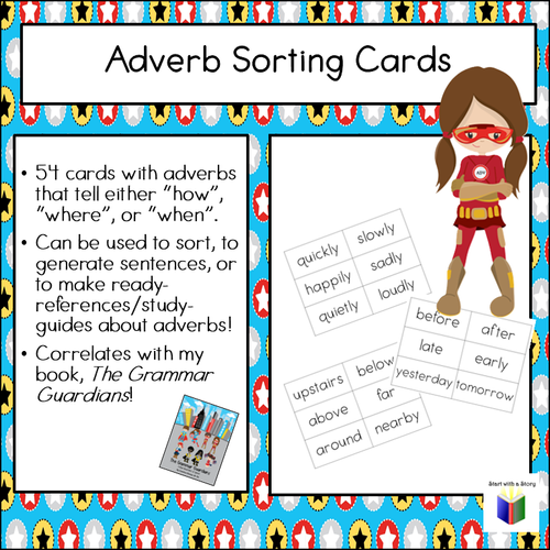 Adverbs Sorting Cards | Start With A Story