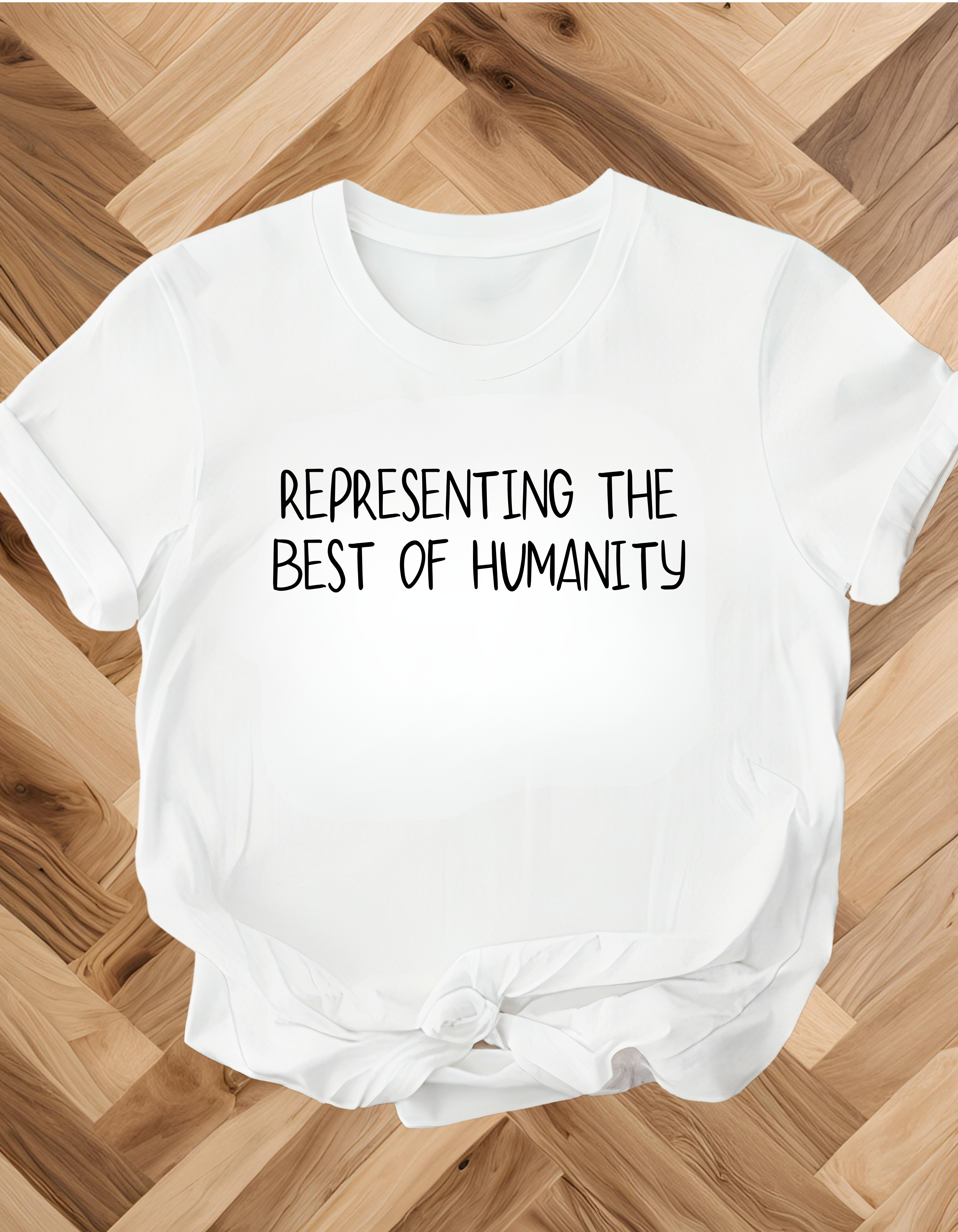 Representing the Best of Humanity T-Shirt
