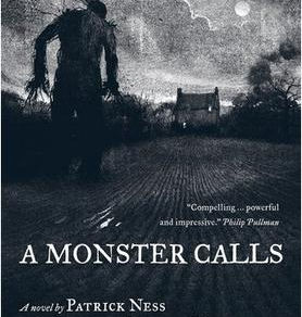 A Monster Calls, Patrick Ness for Siobhan Dowd