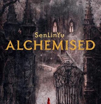 Alchemised, by SenLinYu